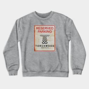 Reserved Parking Torchwood Institute Crewneck Sweatshirt